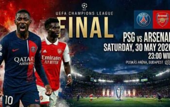 Final Liga Champions 2026 Pukul 23.00 WIB: PSG Tantang Arsenal di Budapest