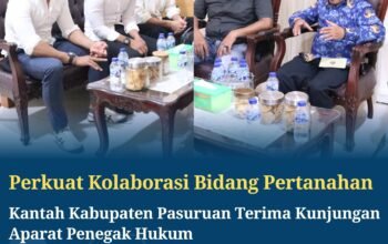 Perkuat Sinergi Penegakan Hukum, Kantah Kabupaten Pasuruan Terima Kunjungan Aparat Penegak Hukum
