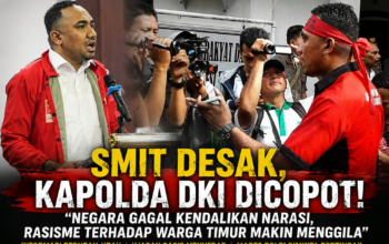SMIT Desak Kapolda DKI Dicopot: “Negara Gagal Kendalikan Narasi, Rasisme Terhadap Warga Timur Makin Menggila”
