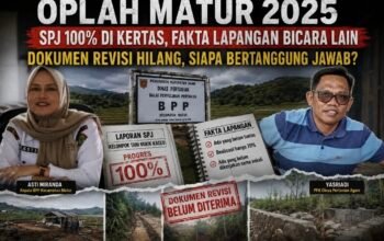 SPJ Oplah Matur 2025 Dipertanyakan! Laporan 100% Terbantah Fakta, Dokumen Revisi Misteri