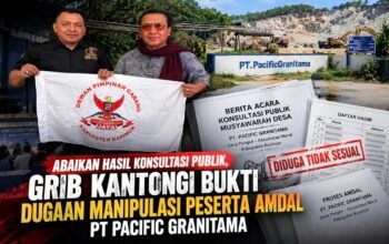 Abaikan Hasil Konsultasi Publik, GRIB Kantongi Bukti Dugaan Manipulasi Peserta AMDAL PT Pacific Granitama